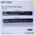 MT VIKI – HDMI 8 Ports Splitter { 4K@60HZ // compact metal housing // Support HDR // power adapter included } [ MT-SP148 ]